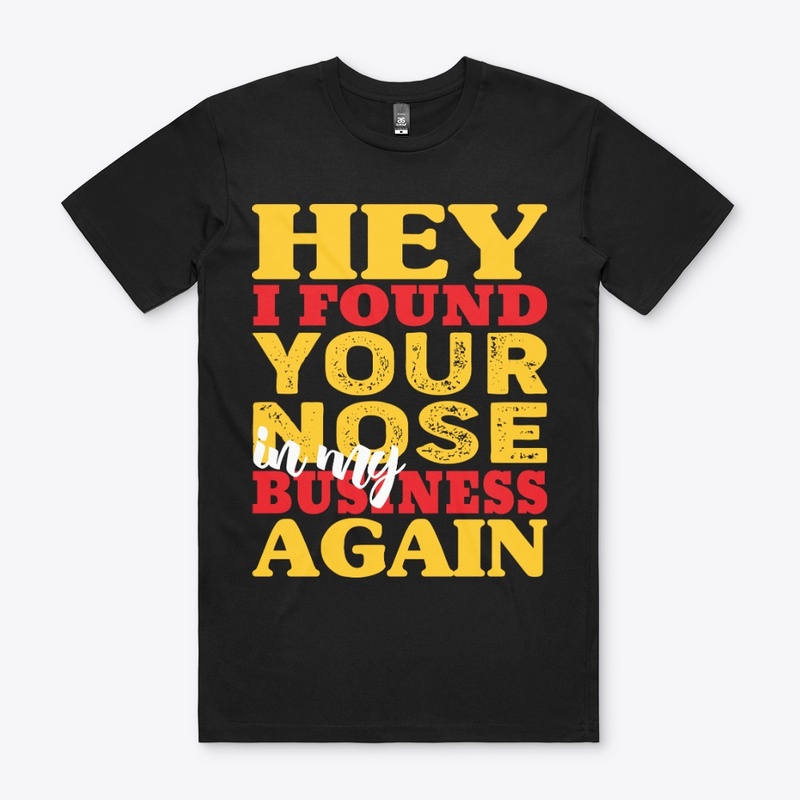 Hey I Found Your Nose