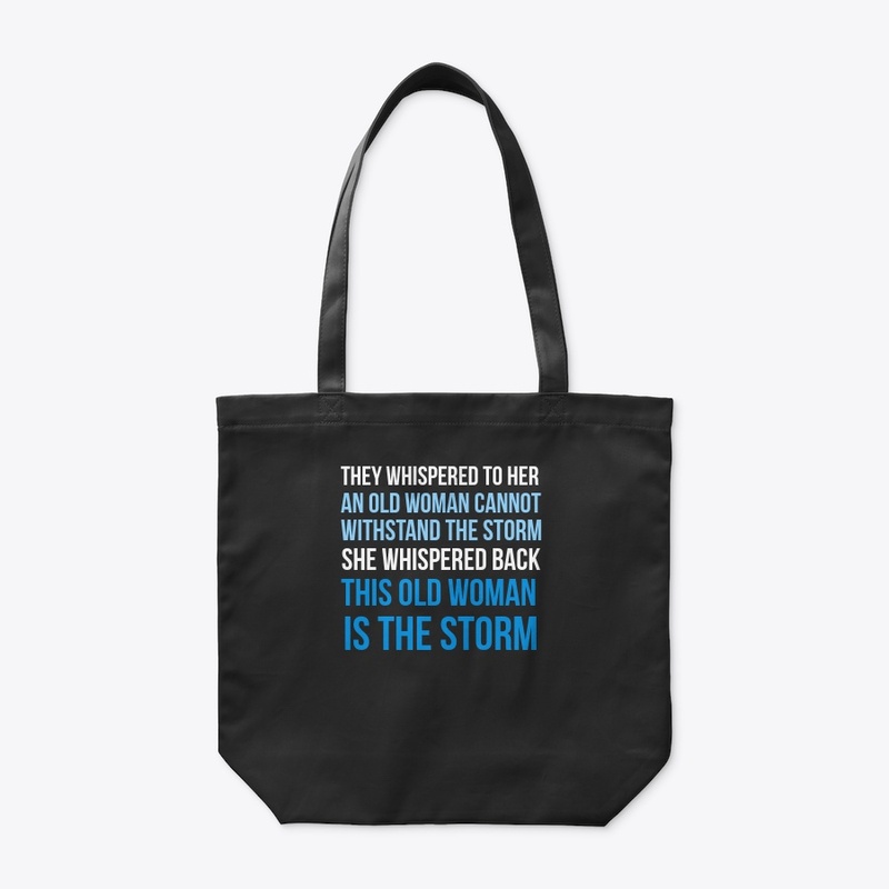 This Old Woman IS The Storm
