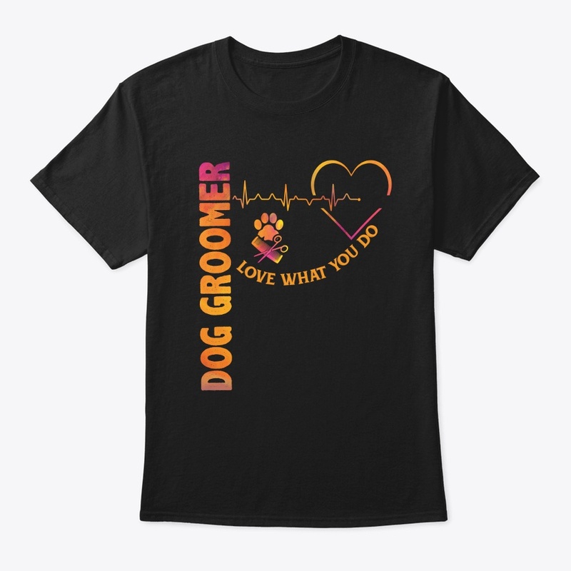 Dog Groomer - Love What You Do