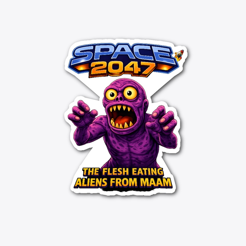 The flesh eating aliens from Maam
