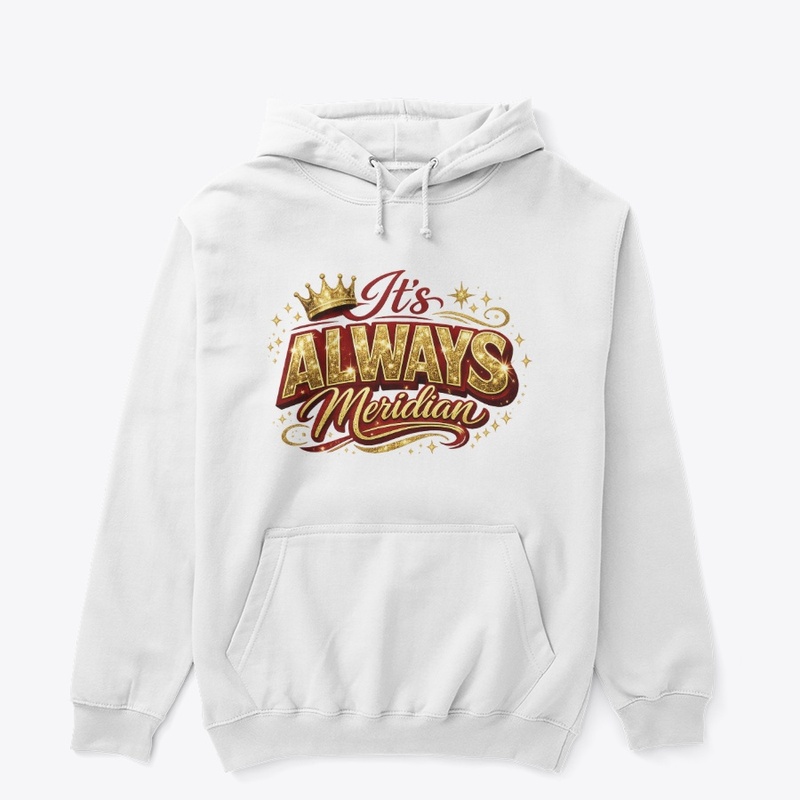 It's Always Meridian