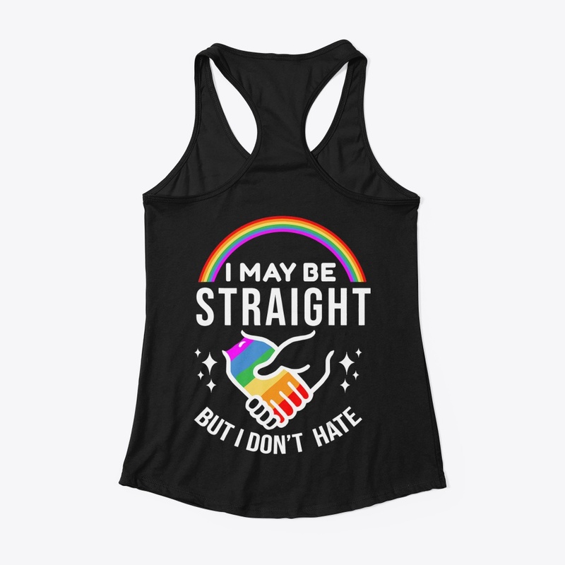 Love is Love - Straight but don't hate