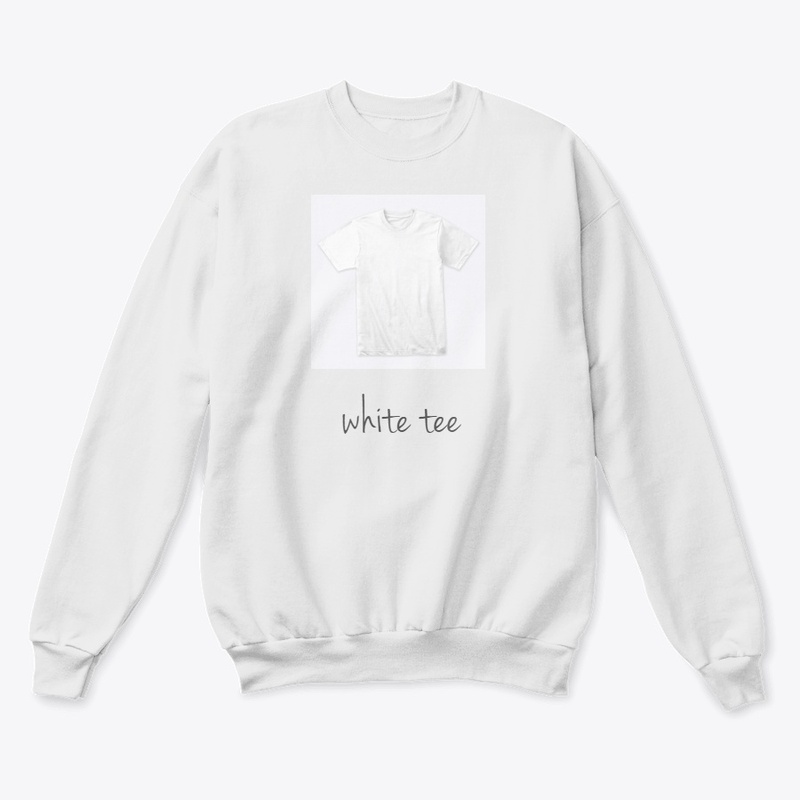 i love my white tee