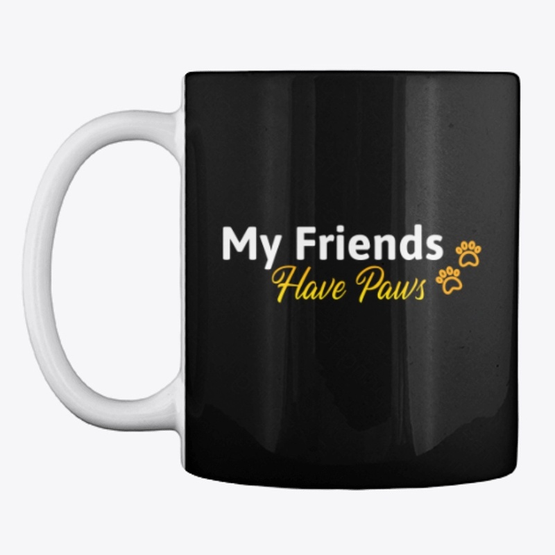My Friends Have Paws