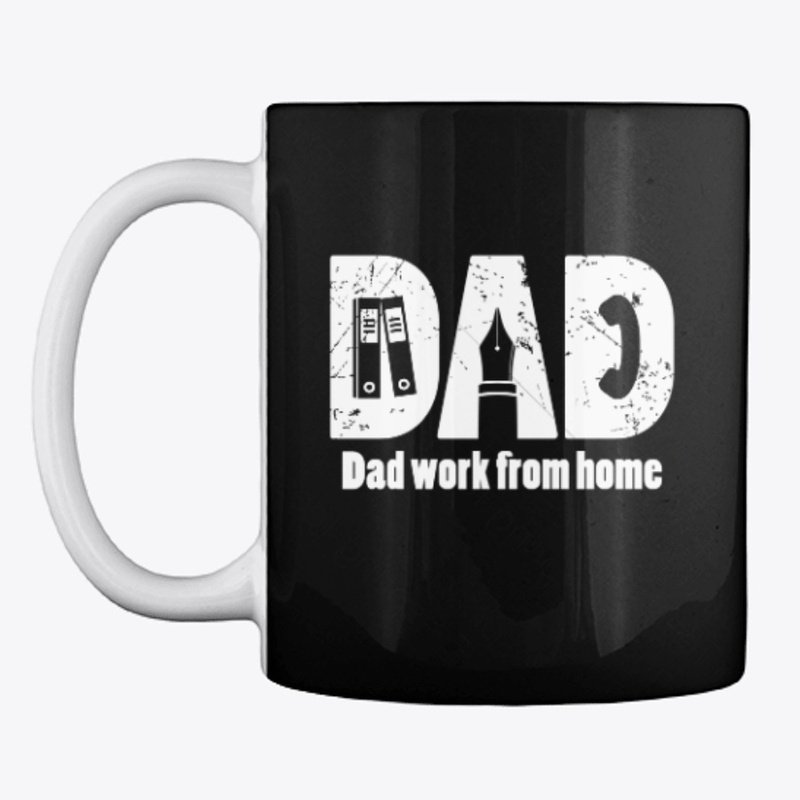 Dad work from home | Stay home