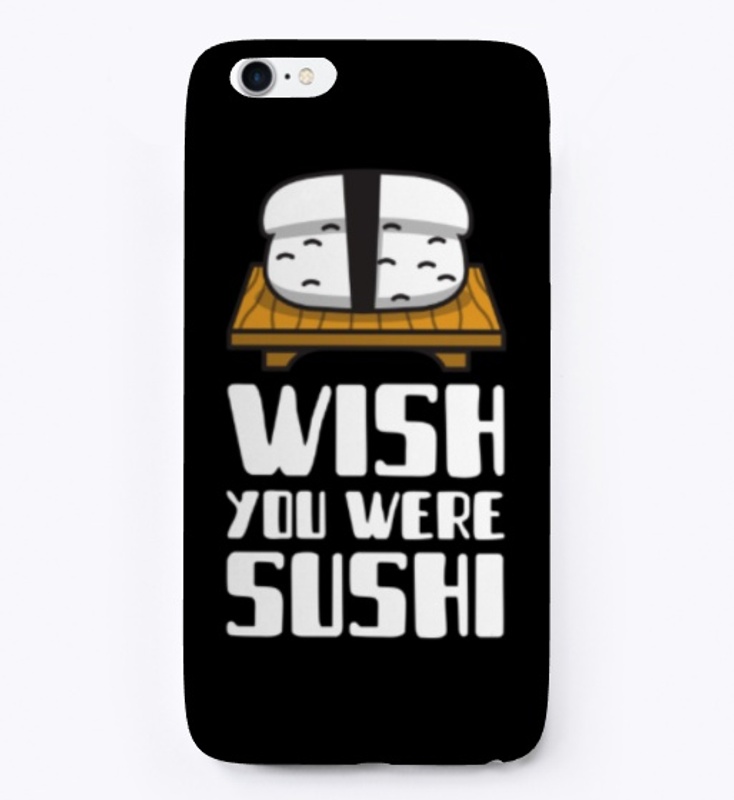 Wish you were sushi