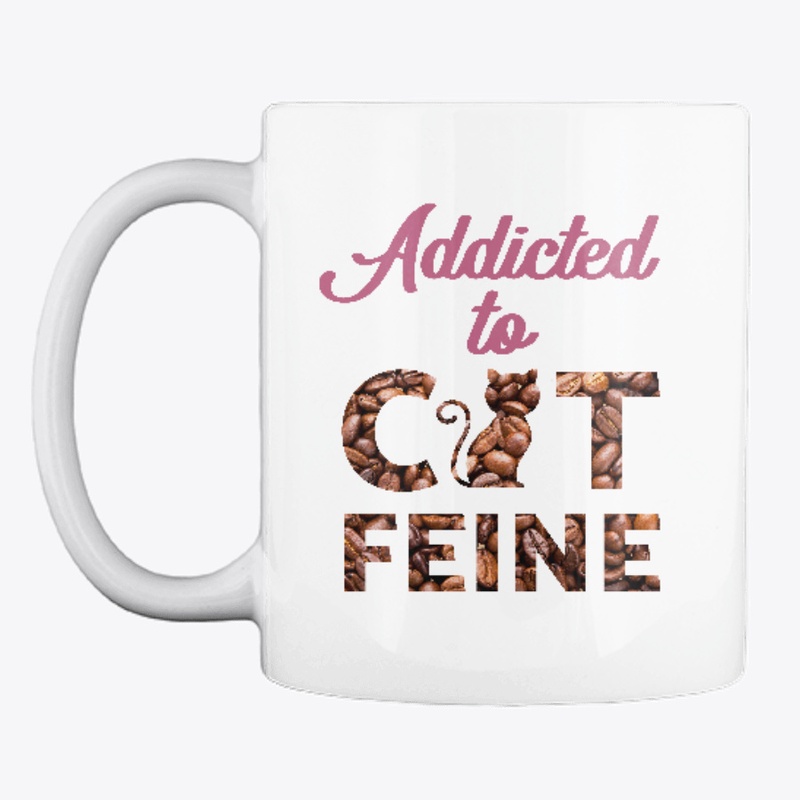 Addicted To Catfeine