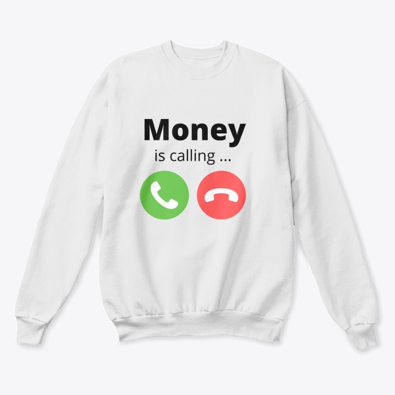 MONEY IS CALLING...
