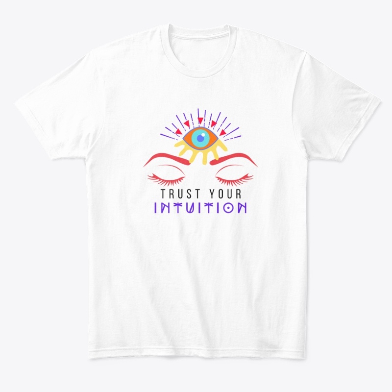 Trust Your Intuition 