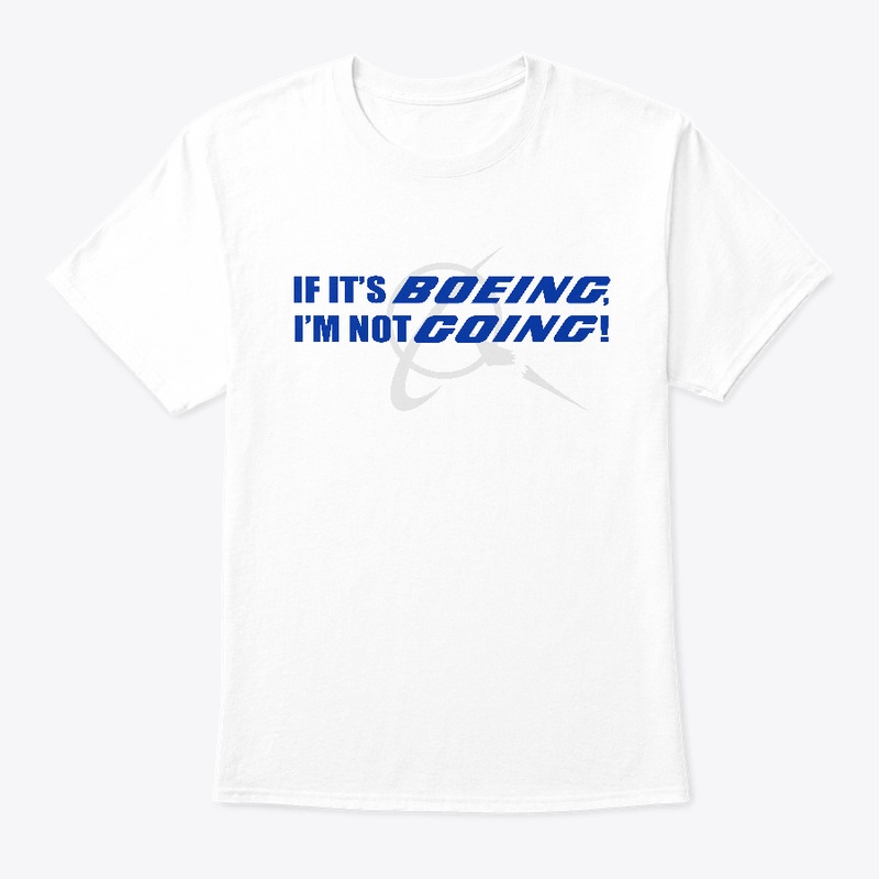 Is it BOEING? I'm not GOING!