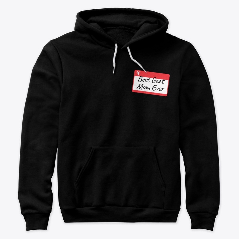 Best Goat Mom Ever Hoodie