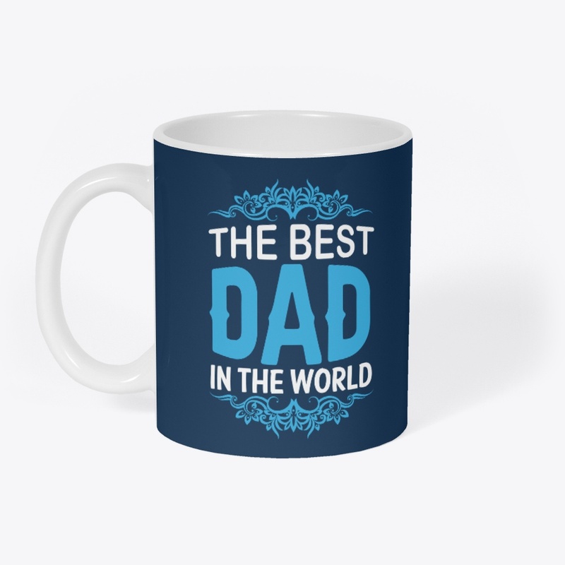 The best dad in the world