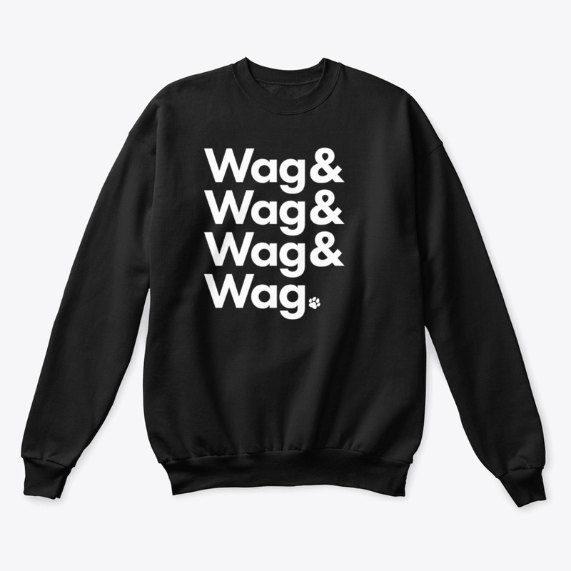 Wag & Wag & Wag & Wag