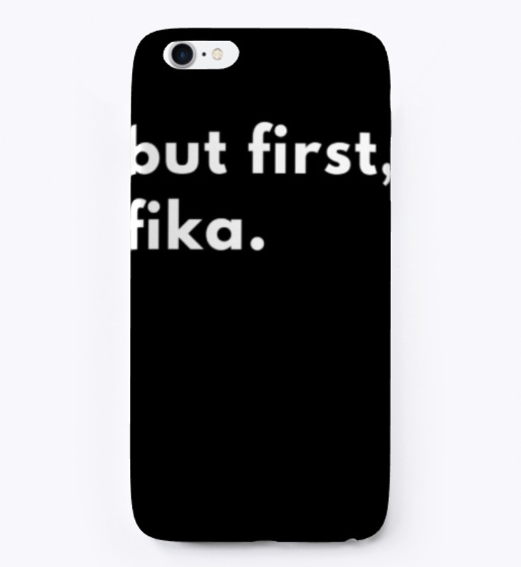 But First Fika Gift