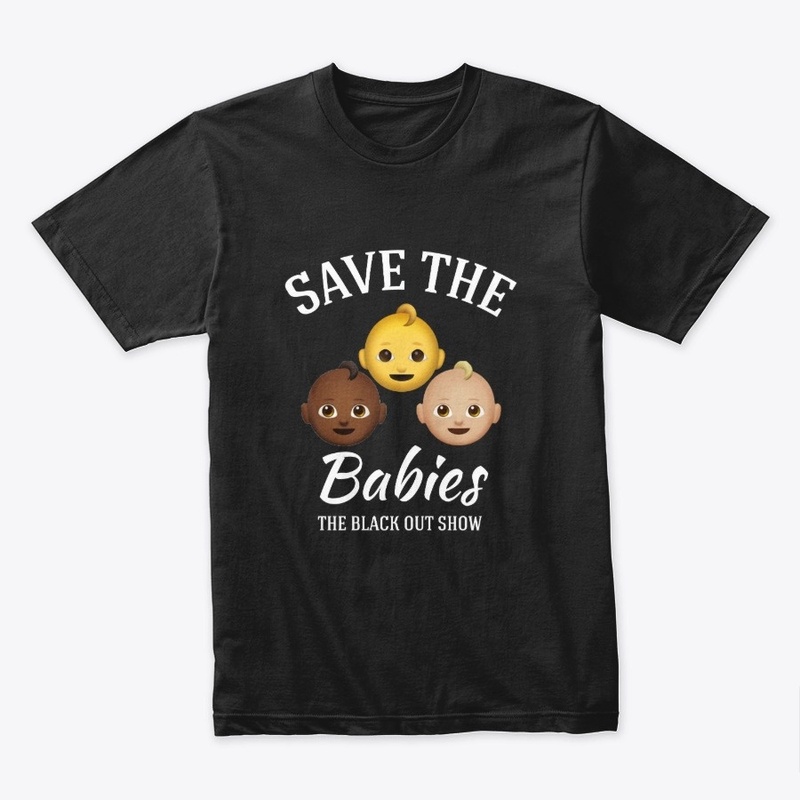 "SAVE THE Babies"