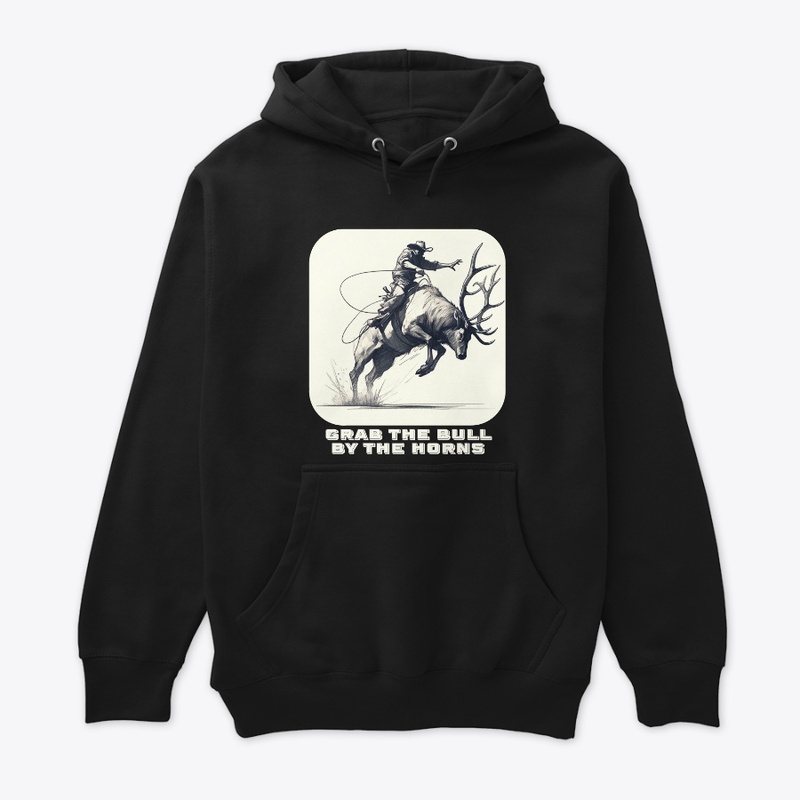 Grab the bull by the horns
