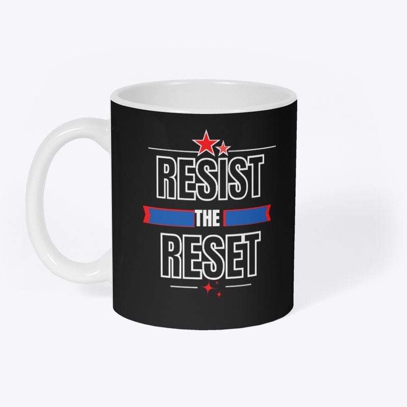 Resist The Reset