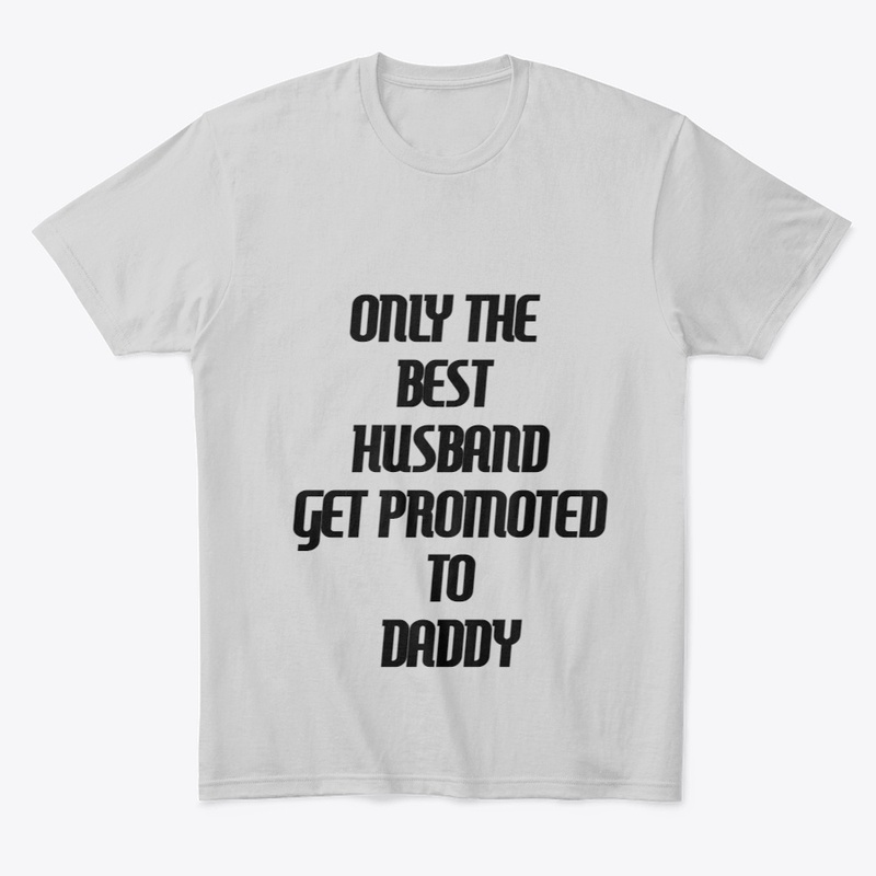  The Best Husbands Get Promoted to Daddy