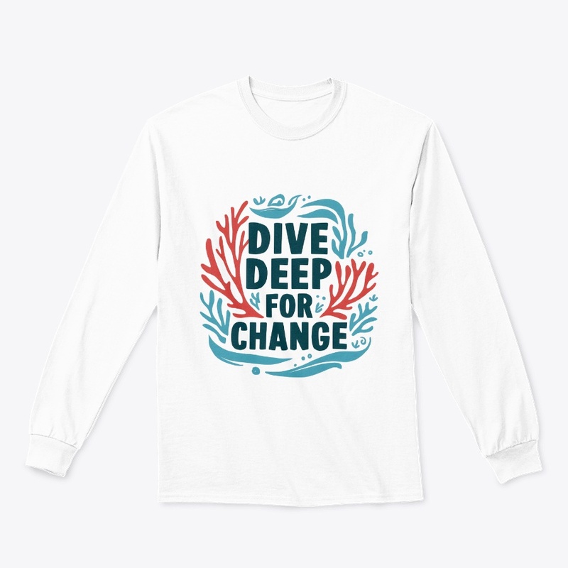 Dive Deep for Change