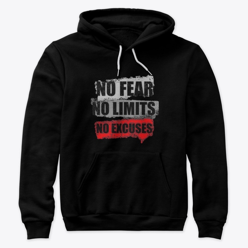 NO FEAR/NO LIMITS/NO EXCUSES