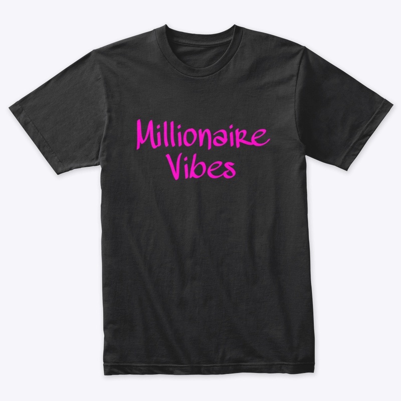 Millionaire Vibes- Hot Pink