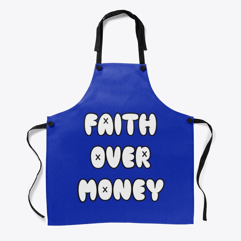 The Faith Over Money Apron