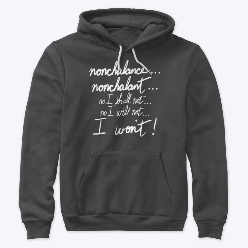 Nonchalance nonchalant