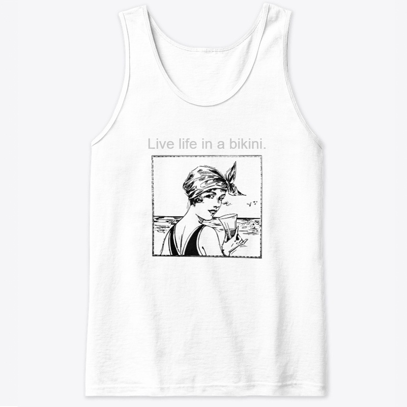 Live Life in a Bikini