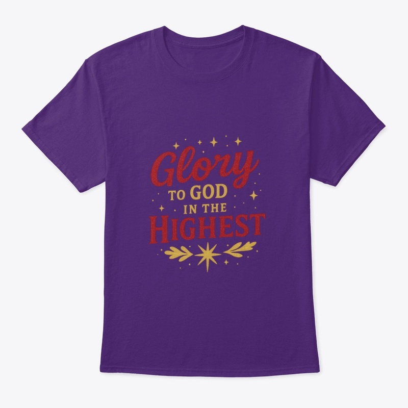 Glory to God in the Highest Tee