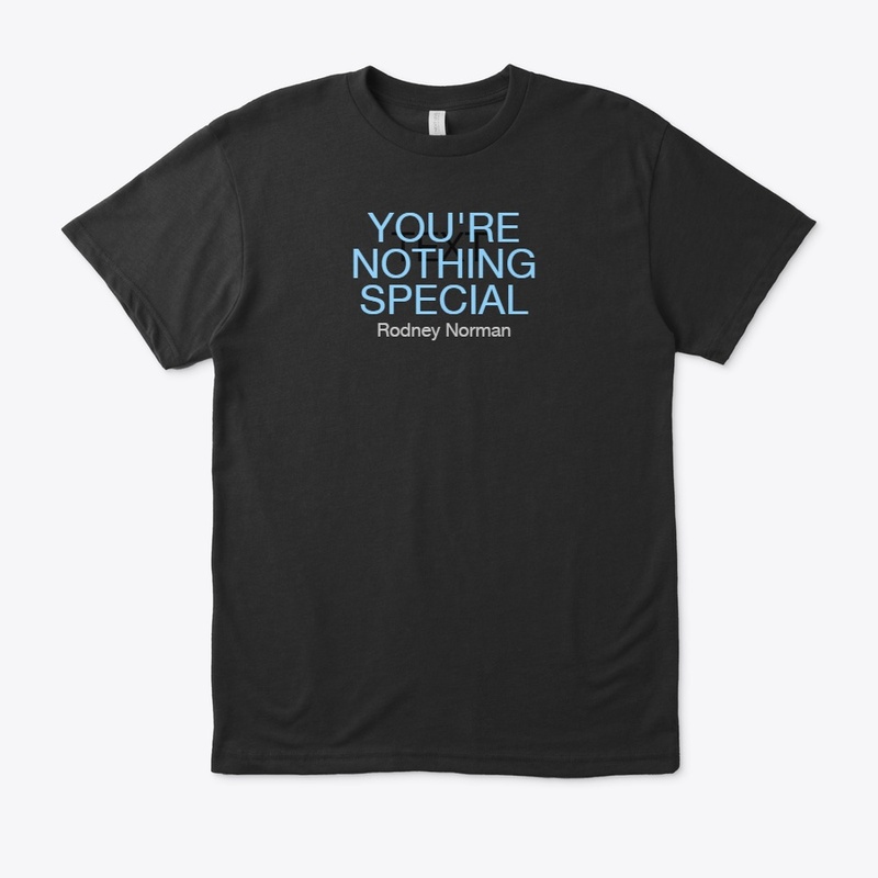 You're Nothing Special