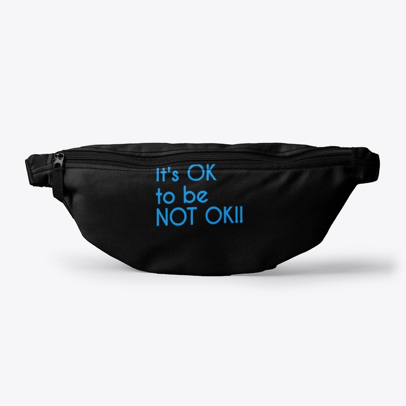 Mental Heath: It's OK to be NOT OK