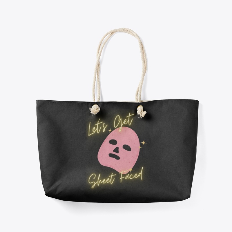 Let's Get Sheet Faced - Sheet Mask 