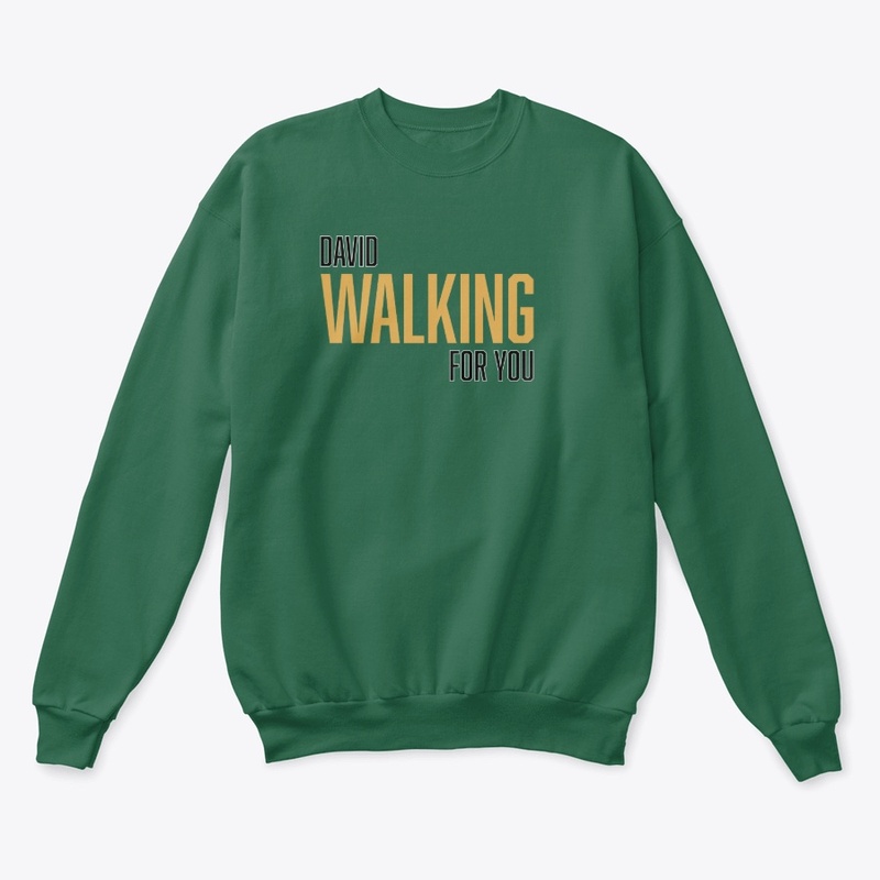 David walking for you t shirt