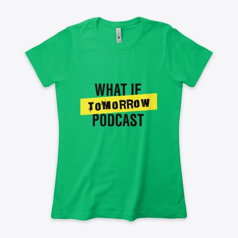 What If Tomorrow Podcast