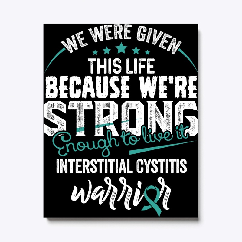 We are strong | Interstitial Cystitis