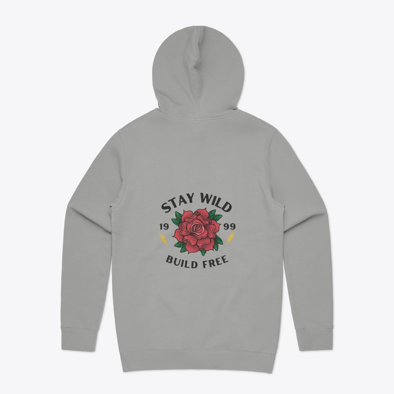 Stay Wild and Build Free