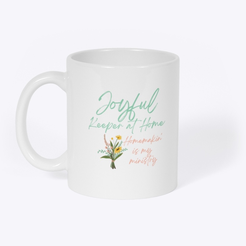 Joyful + Homemakin' Coffee Mug