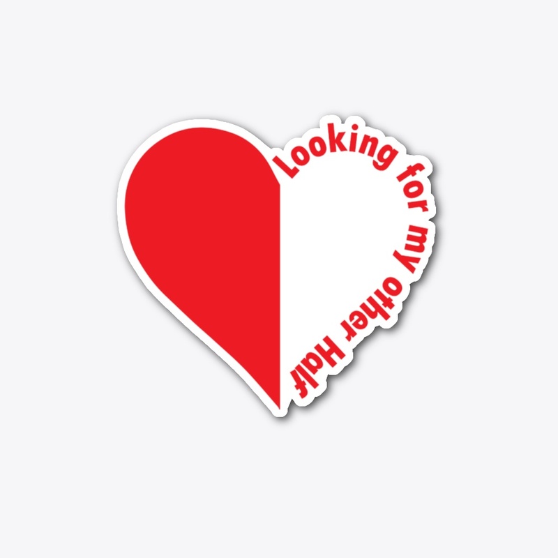 Looking for my other Half
