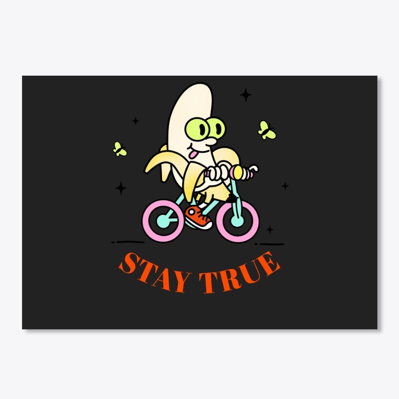 Stay True Like Bicycle Rider