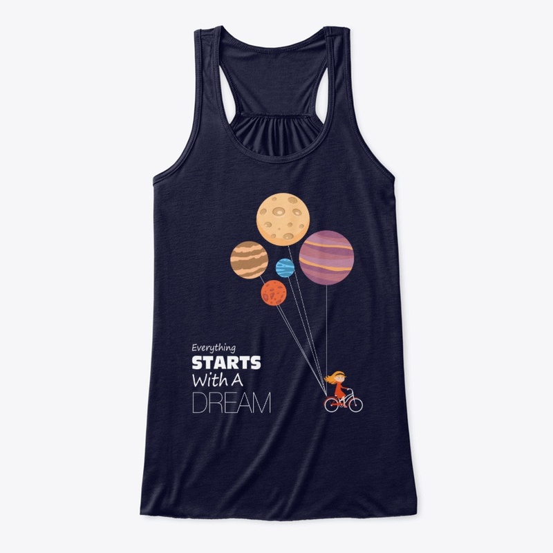 Everything starts with a DREAM