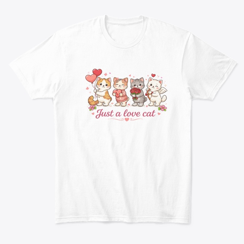 Just a Love Cat Valentine Tee