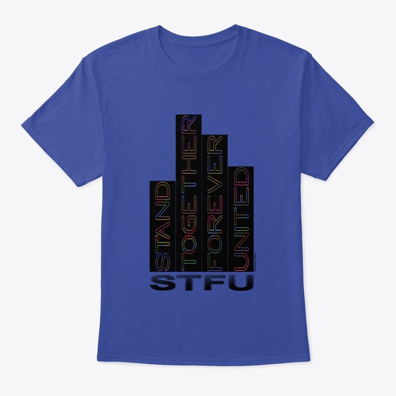 STFU | Stand Together Forever United