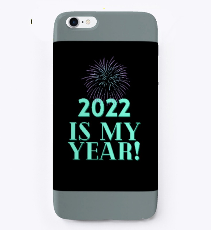 2022 Is My Year! (Black Version)