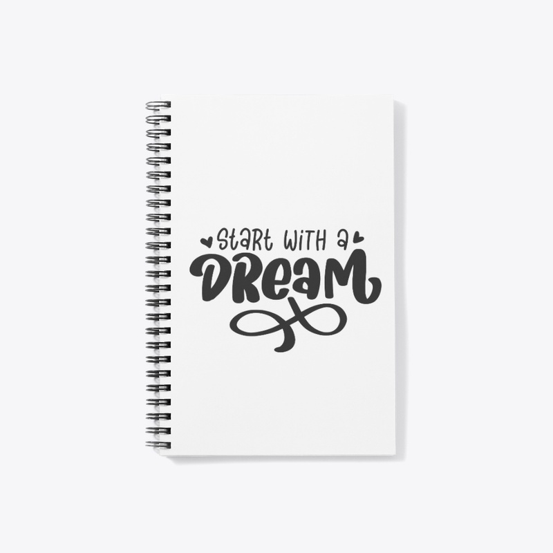 Start with a DREAM 