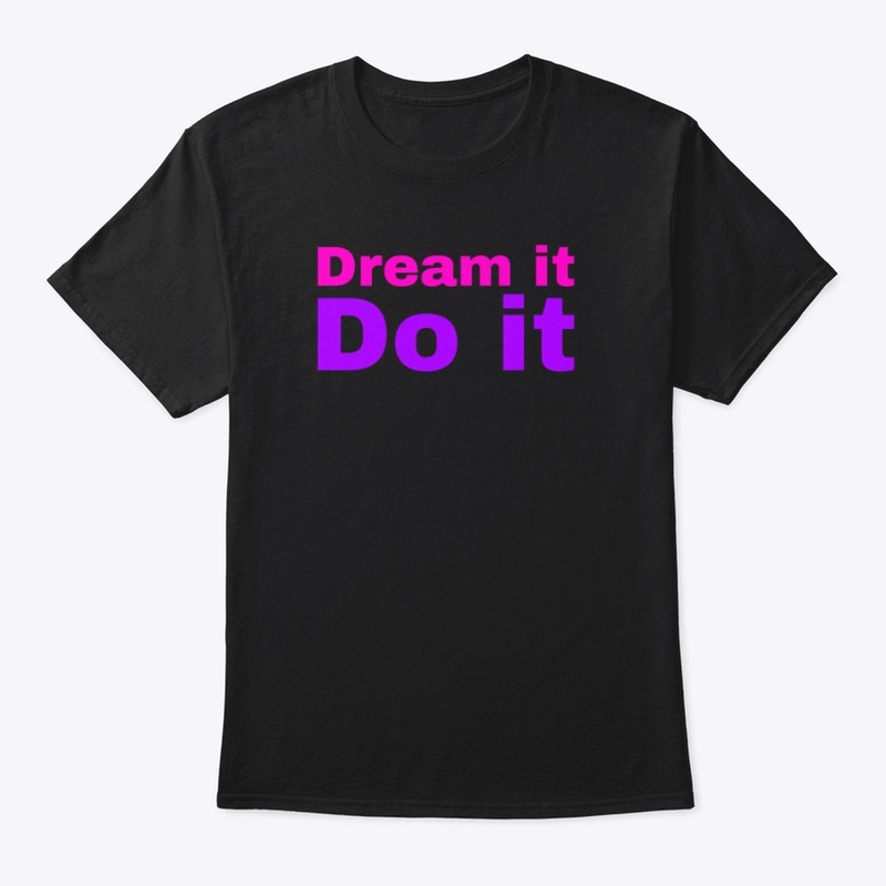 Dream it do it- Pink / purple 