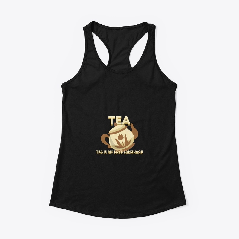 Tea is my love language