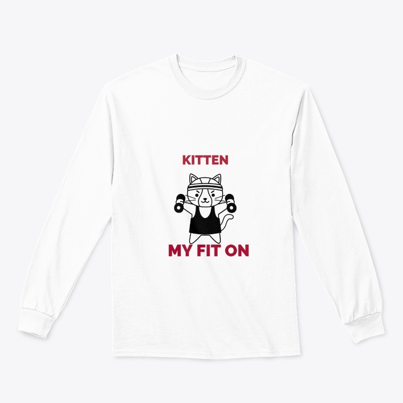 KITTEN MY FIT ON
