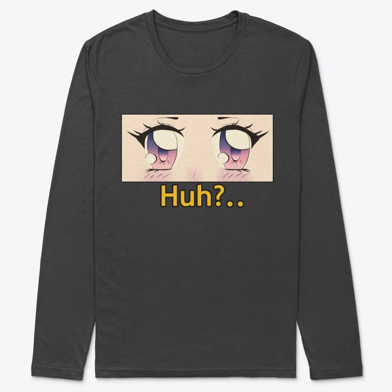 "Huh?.."