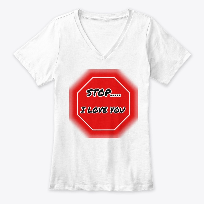 STOP ... I LOVE YOU