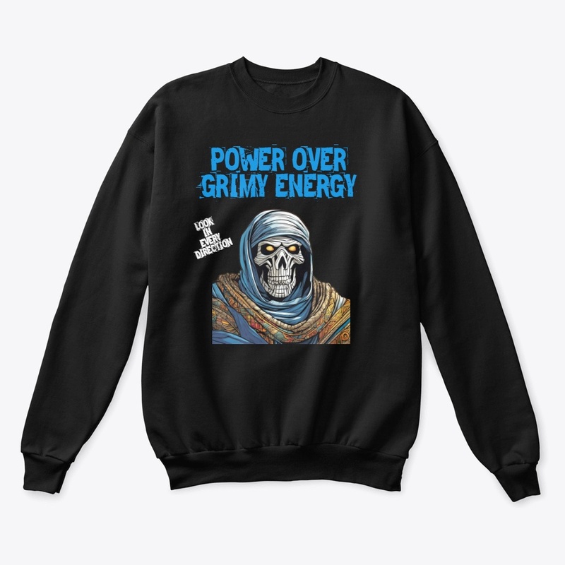 POWER OVER GRIMY ENERGY